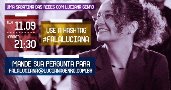 #FalaLuciana: Luciana Genro debate com eleitores via Internet nesta quinta