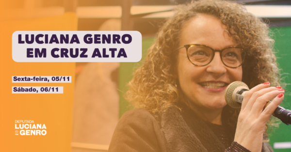 Luciana Genro participa de eventos LGBT e visita escolas em Cruz Alta