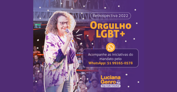 O que Luciana Genro fez pela população LGBT em 2022?
